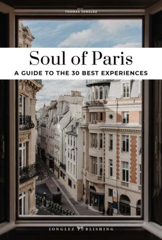 Soul of Paris Guide av Thomas Jonglez