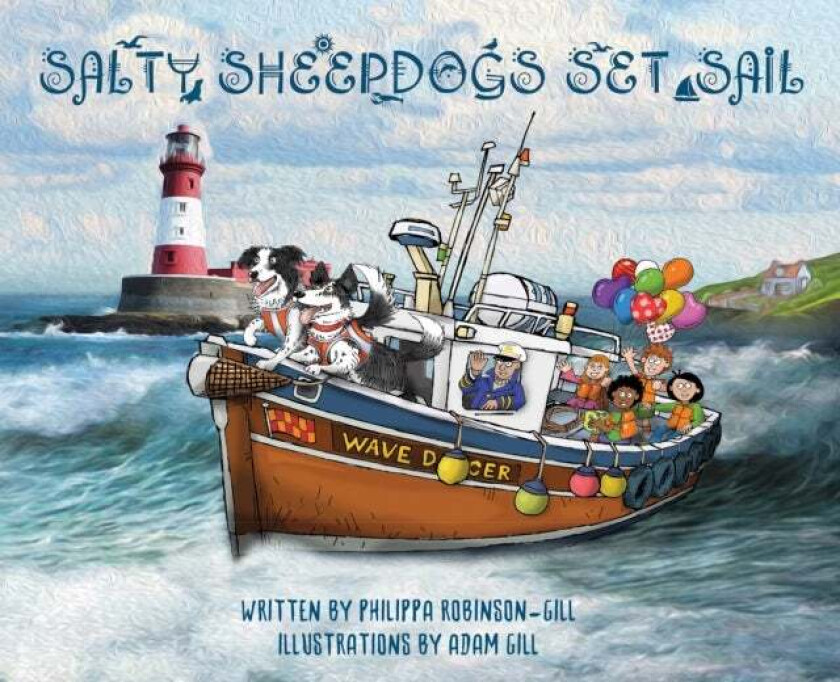 Salty Sheepdogs Set Sail av Philippa Robinson-Gill