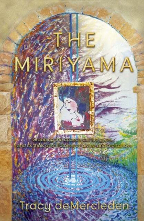 The Miriyama av Tracy deMercleden