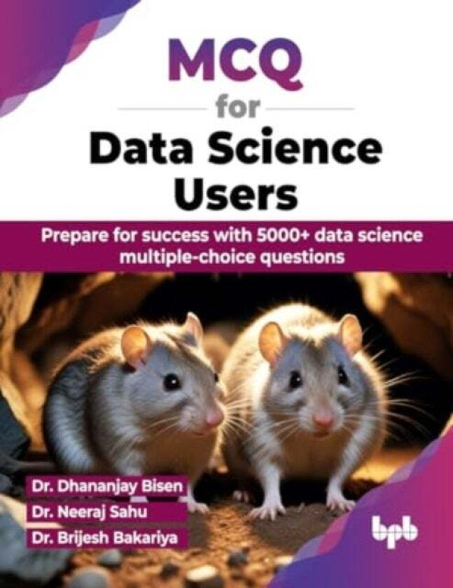 MCQ for Data Science Users av Dhananjay Bisen, Neeraj Sahu