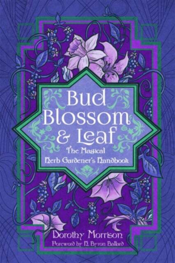Bud, Blossom, & Leaf av Dorothy (Dorothy Morrison) Morrison