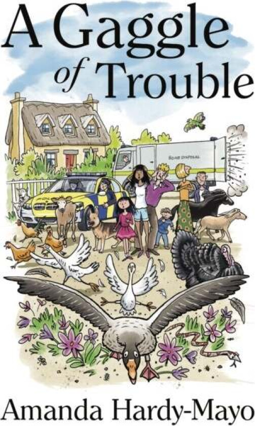 A Gaggle of Trouble av Amanda E. Hardy-Mayo