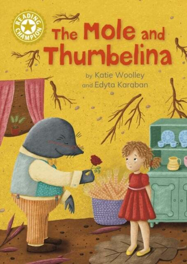 Reading Champion: The Mole and Thumbelina av Katie Woolley