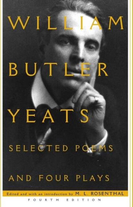 Selected Poems and Four Plays av William Butler Yeats