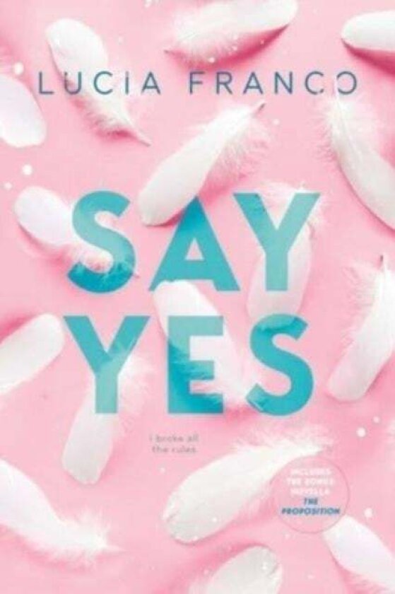 Say Yes av Lucia Franco