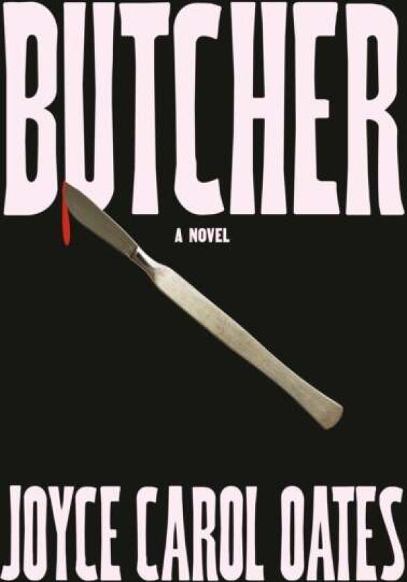 Butcher av Joyce Carol Oates