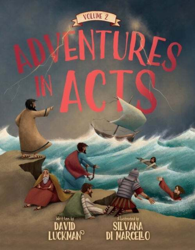 Adventures in Acts Vol. 2 av David Luckman