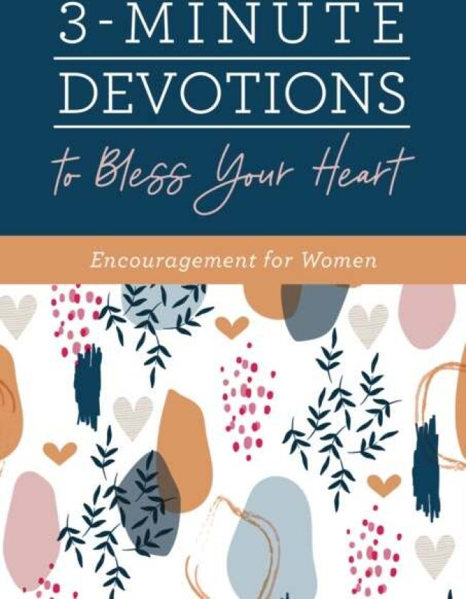 3-Minute Devotions to Bless Your Heart av Compiled by Barbour Staff
