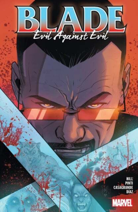 Blade Vol. 2: Evil Against Evil av Bryan Hill