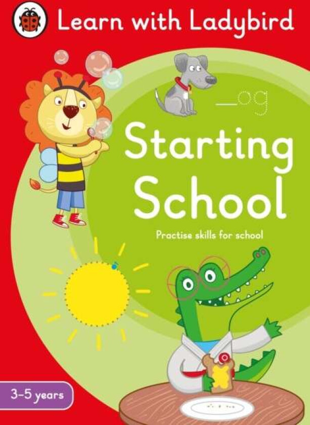 Starting School: A Learn with Ladybird Activity Book (3-5 years) av Ladybird