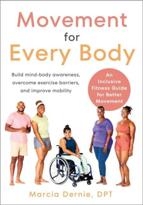 Movement for Every Body av Marcia Dernie