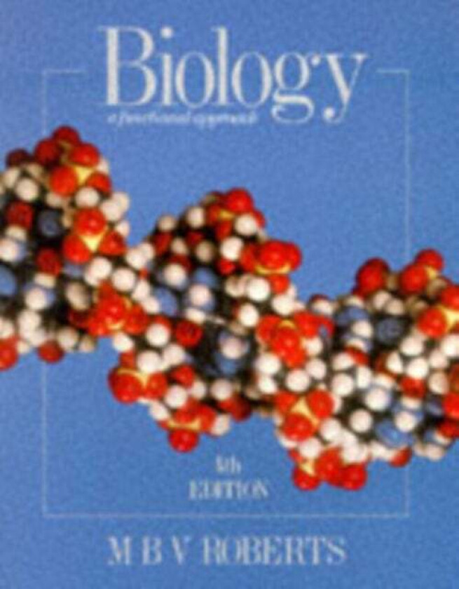 Biology - A Functional Approach av Michael Roberts
