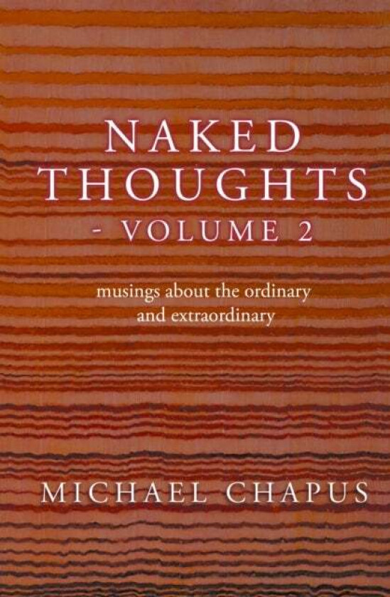 Naked Thoughts - volume 2 av Michael Chapus