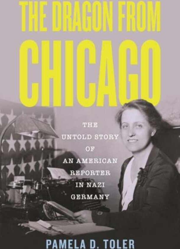 The Dragon From Chicago av Pamela D. Ph.D. Toler