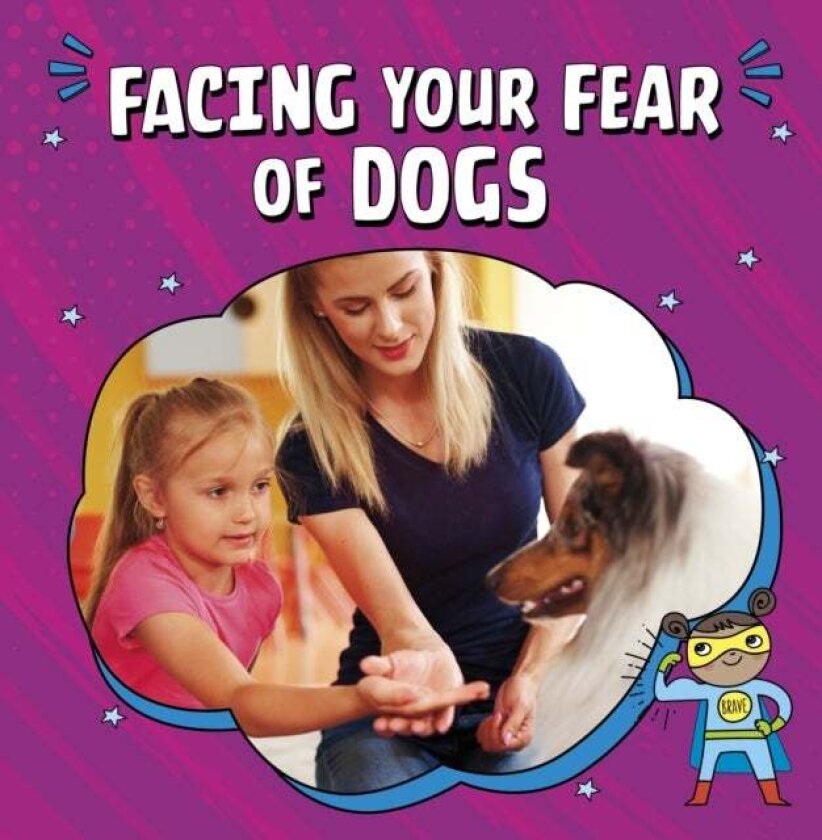 Facing Your Fear of Dogs av Nicole A. Mansfield