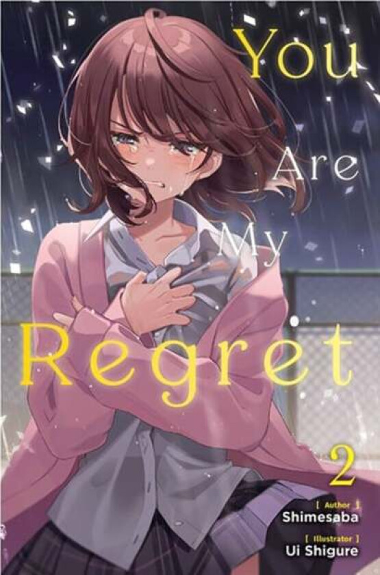 You Are My Regret, Vol. 2 av Shimesaba