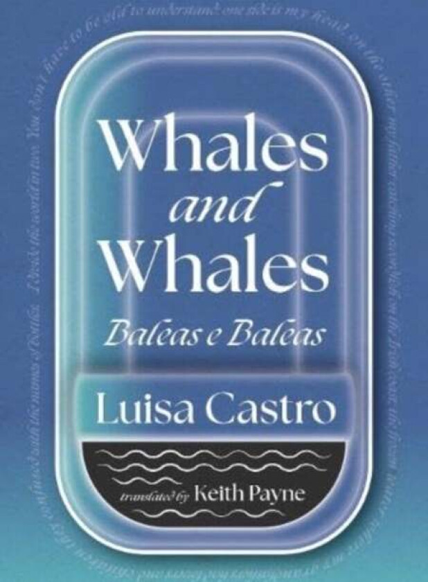 Whales and Whales av Luisa Castro