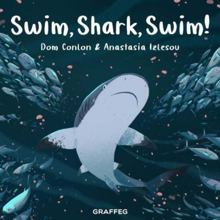Swim, Shark, Swim! av Dom Conlon