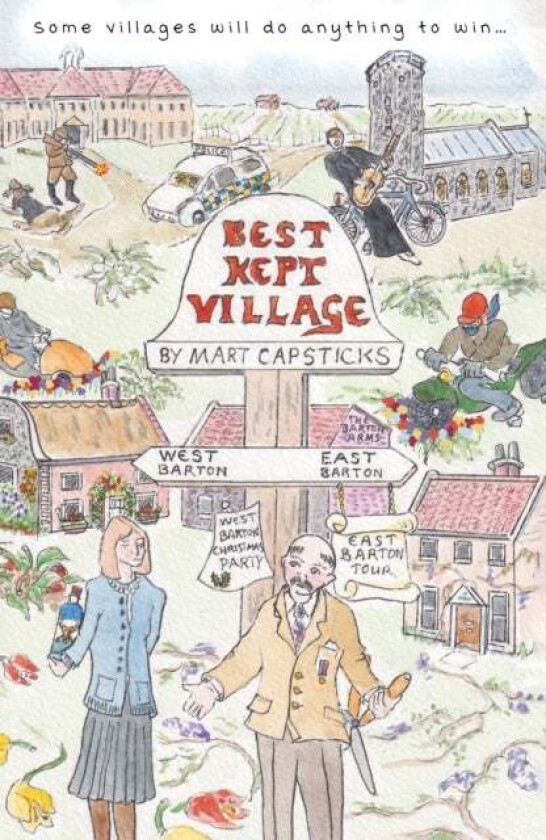 Best Kept Village av Mart Capsticks