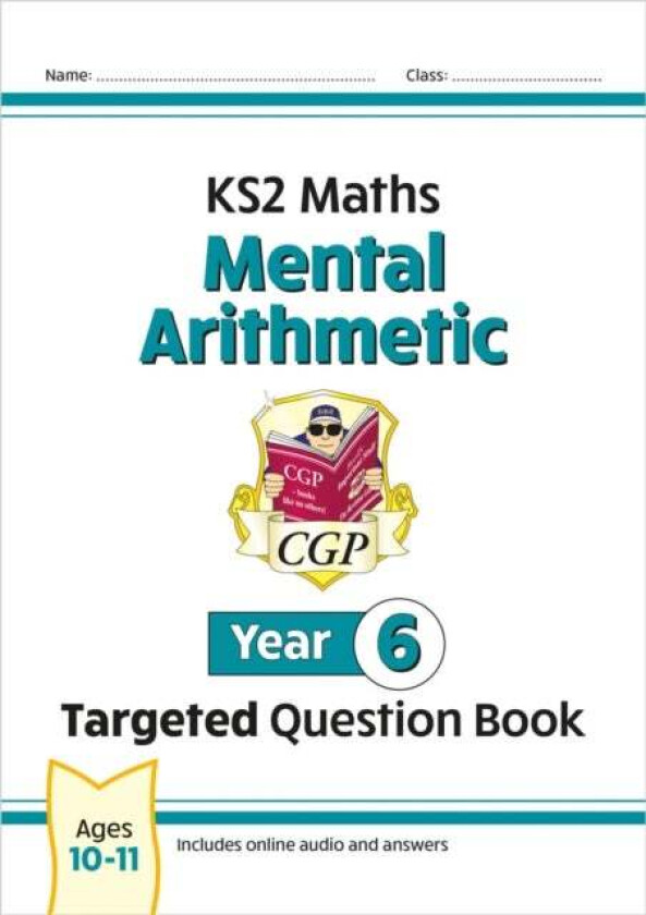 KS2 Maths Year 6 Mental Arithmetic Targeted Question Book (includes Online Answers & Audio Tests) av CGP Books