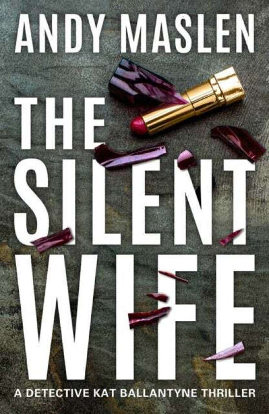 The Silent Wife av Andy Maslen