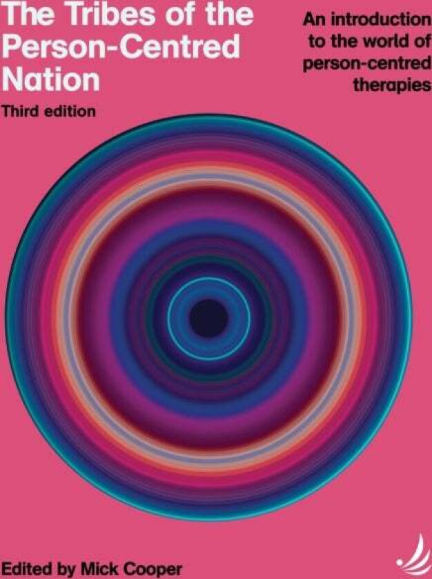 The Tribes of the Person-Centred Nation, Third Edition