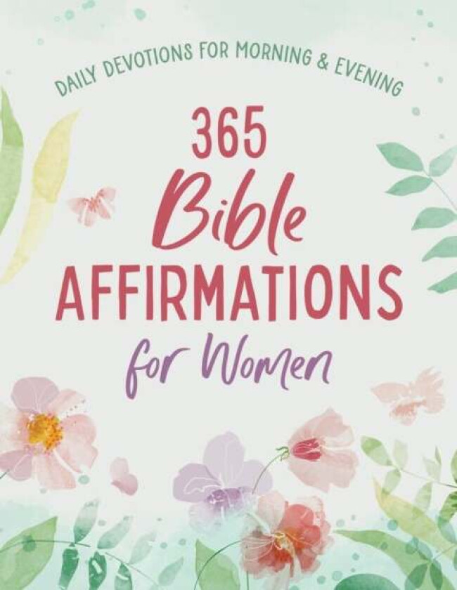 365 Bible Affirmations for Women av Compiled by Barbour Staff