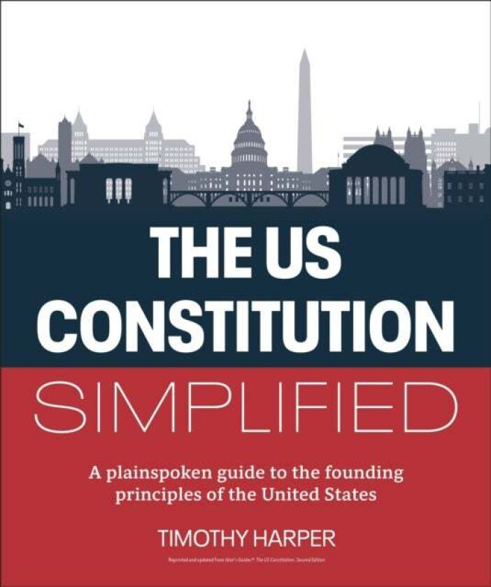 The U.S. Constitution Simplified av Timothy Harper