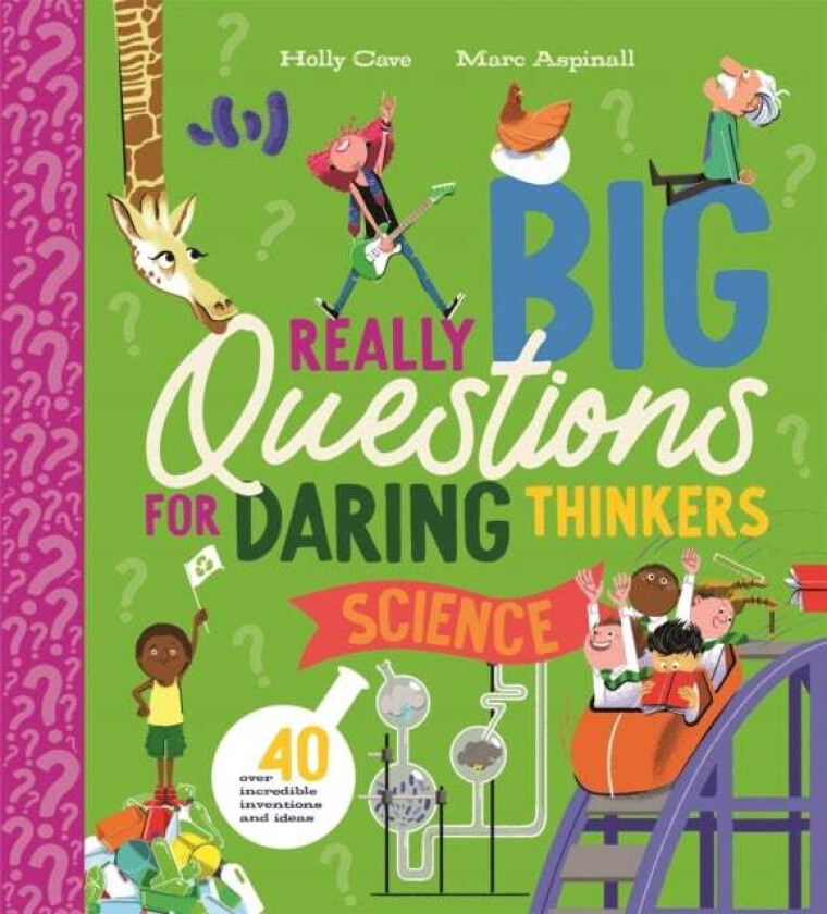 Really Big Questions for Daring Thinkers: Science av Holly Cave