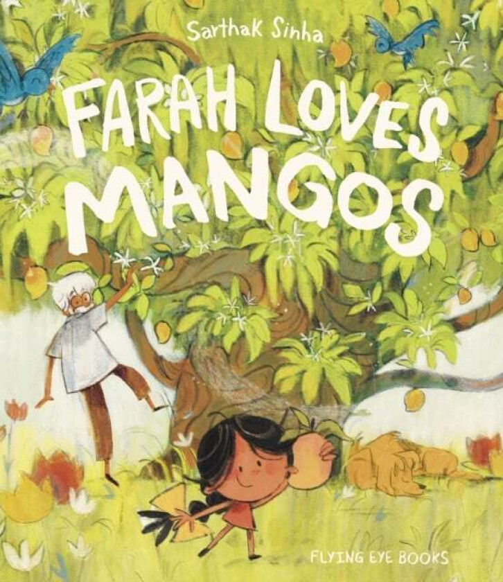 Farah Loves Mangos av Sarthak Sinha