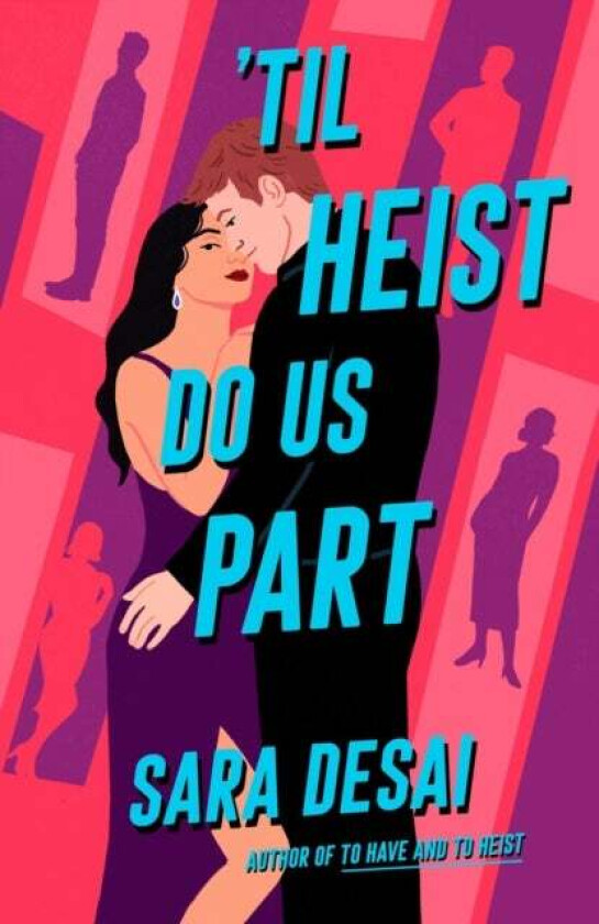 'Til Heist Do Us Part av Sara Desai