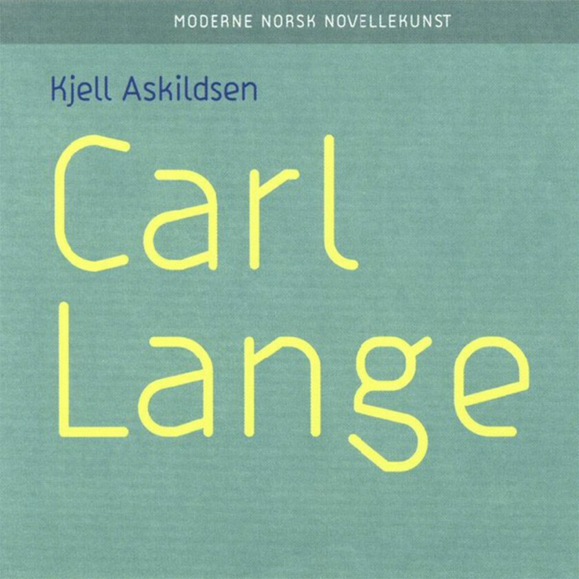 Carl Lange av Kjell Askildsen