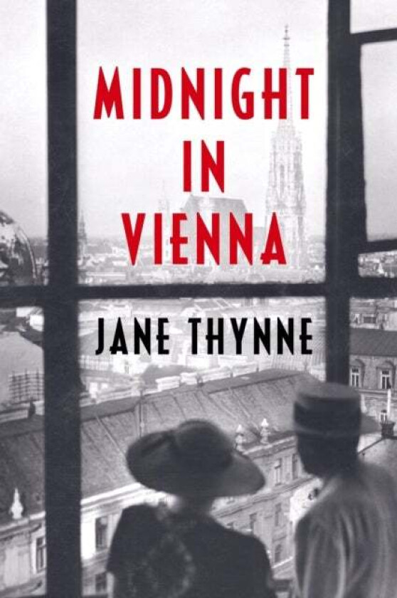 Midnight in Vienna av Jane Thynne