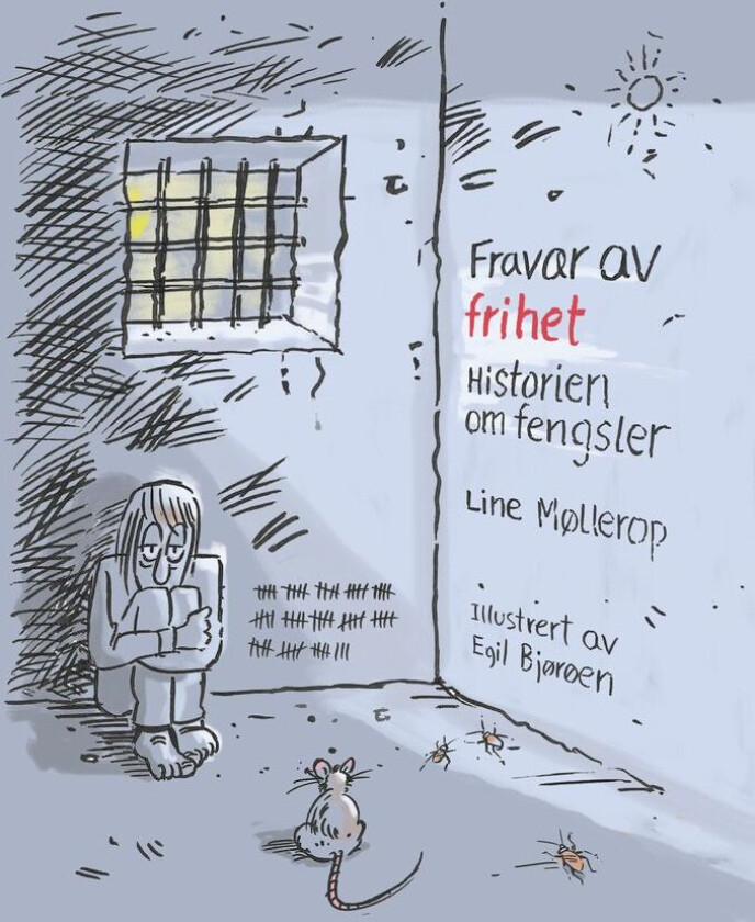 Fravær av frihet av Line Møllerop