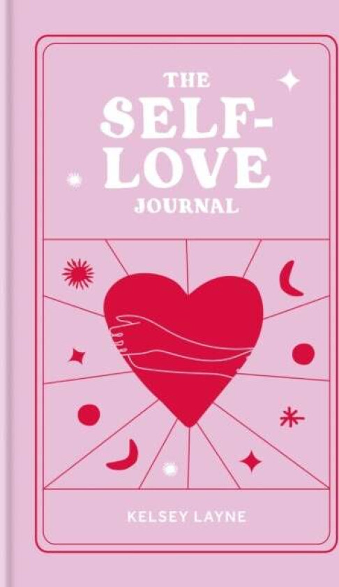 The Self-Love Journal av Kelsey Layne