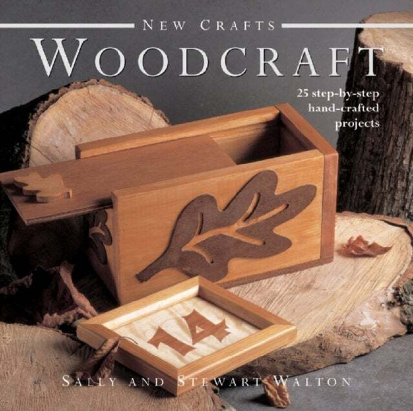 New Crafts: Woodcraft av Sally Walton, Stewart Walton