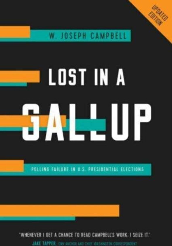 Lost in a Gallup av W. Joseph Campbell
