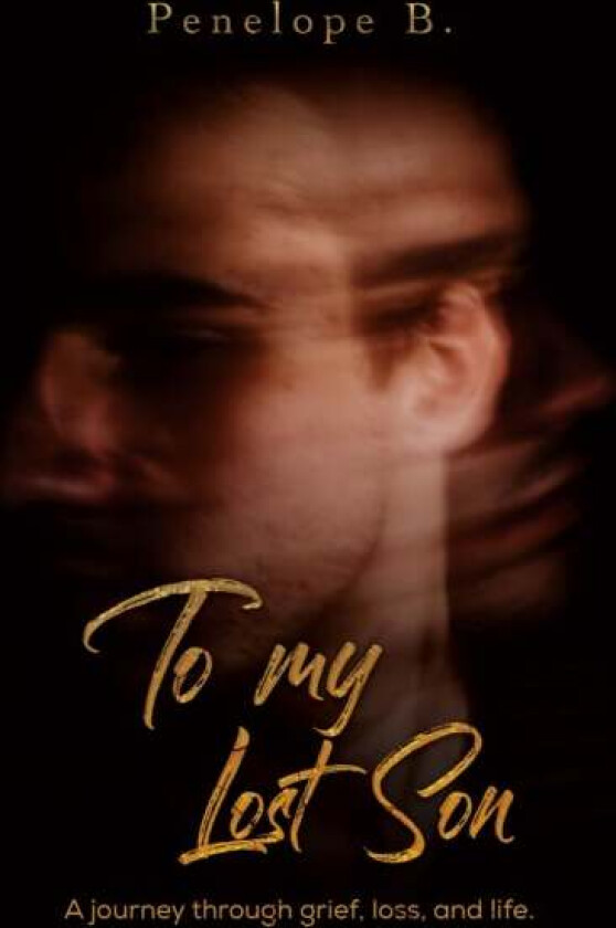 To My Lost Son av Penelope B
