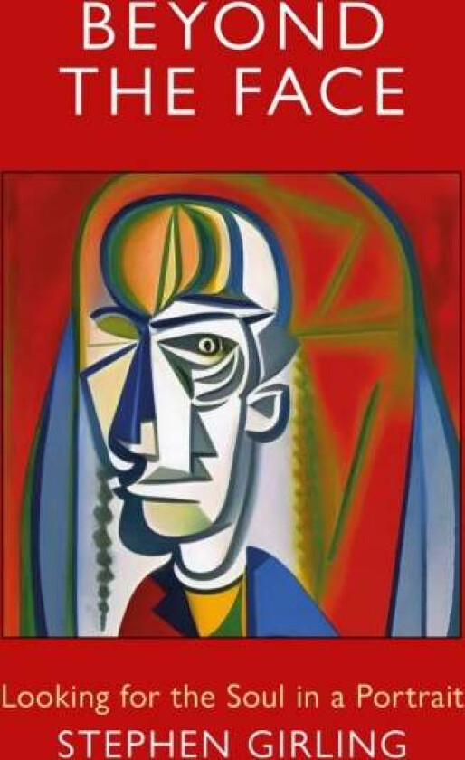 Beyond the Face av Stephen Girling