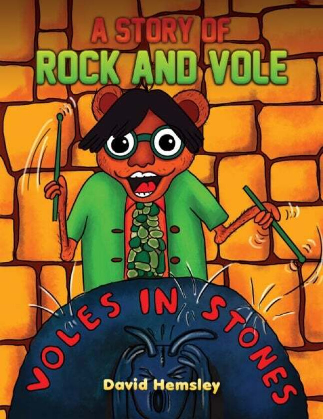 A Story of Rock and Vole av David Hemsley