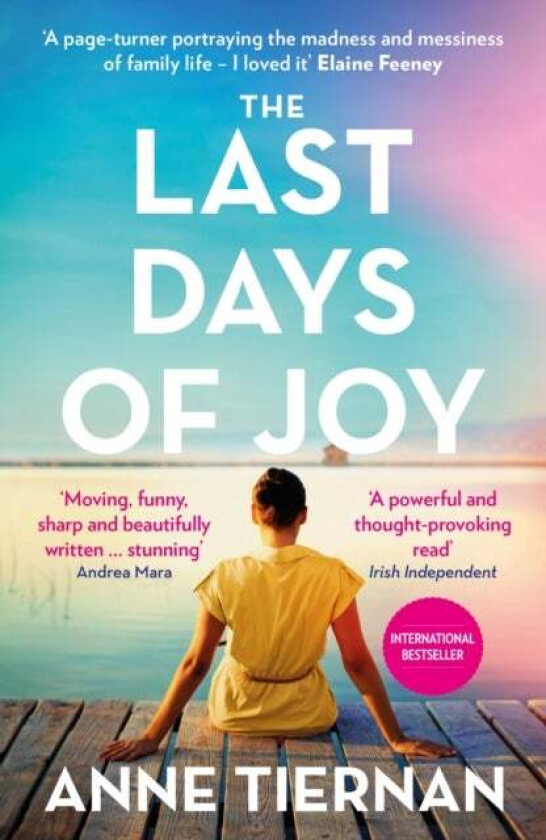 The Last Days of Joy av Anne Tiernan