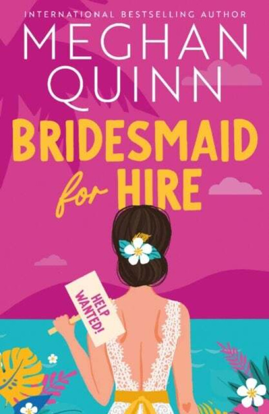 Bridesmaid for Hire av Meghan Quinn