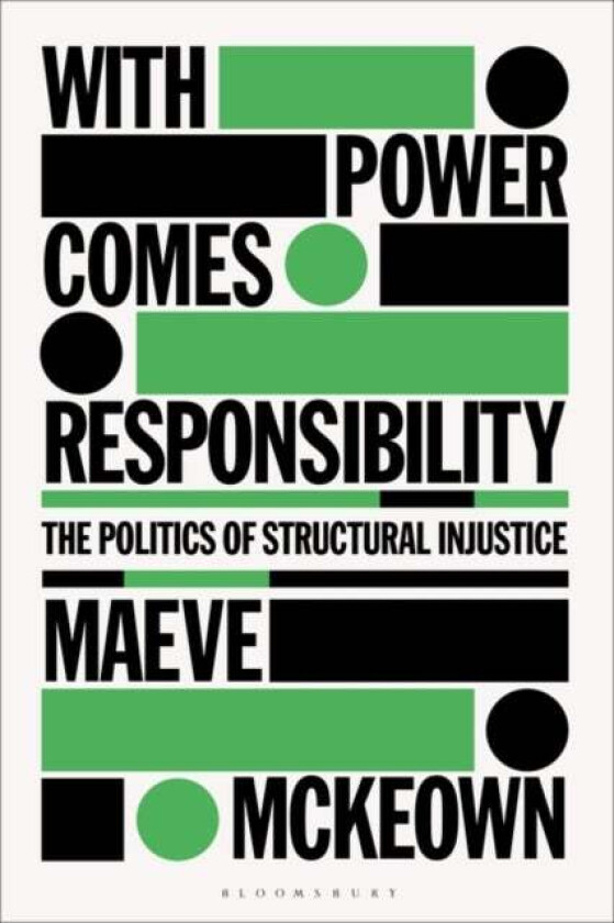 With Power Comes Responsibility av Maeve (University of Groningen the Netherlands) McKeown