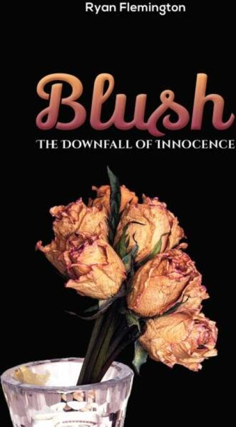 Blush av Ryan Flemington