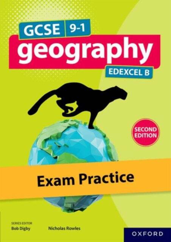 GCSE 9-1 Geography Edexcel B second edition: Exam Practice av Bob Digby, Nick Rowles, Kate Stockings