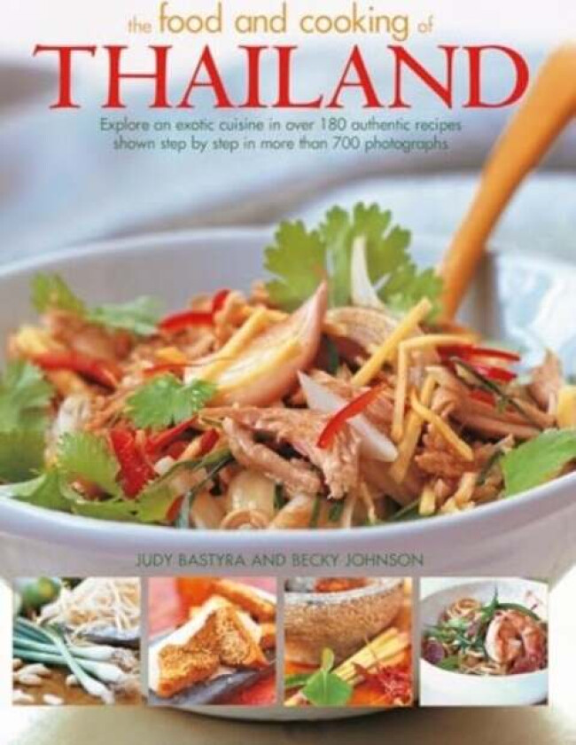 Food and Cooking of Thailand av Becky Johnson, Judy Bastyra