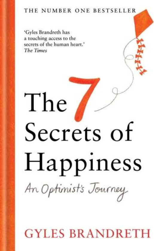 The 7 Secrets of Happiness av Gyles Brandreth