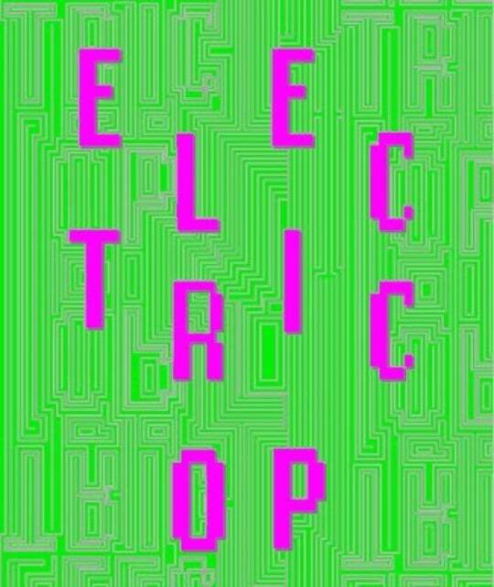 Electric Op av Lindsay Caplan, Zsofi Valyi-Nagy, Jacob Gaboury, Tina Rivers Ryan