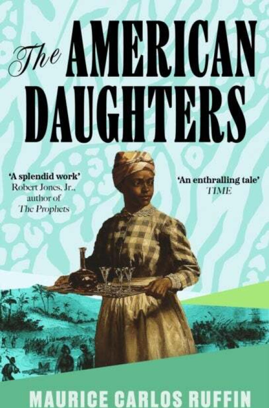 The American Daughters av Maurice Carlos Ruffin