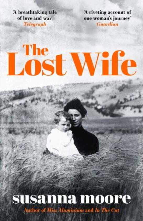 The Lost Wife av Susanna Moore